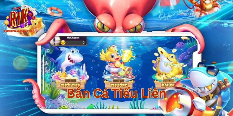 Bắn Cá Tiểu Liên là gì?
