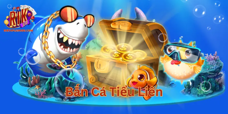 Hướng dẫn cách chơi Bắn Cá Tiểu Liên