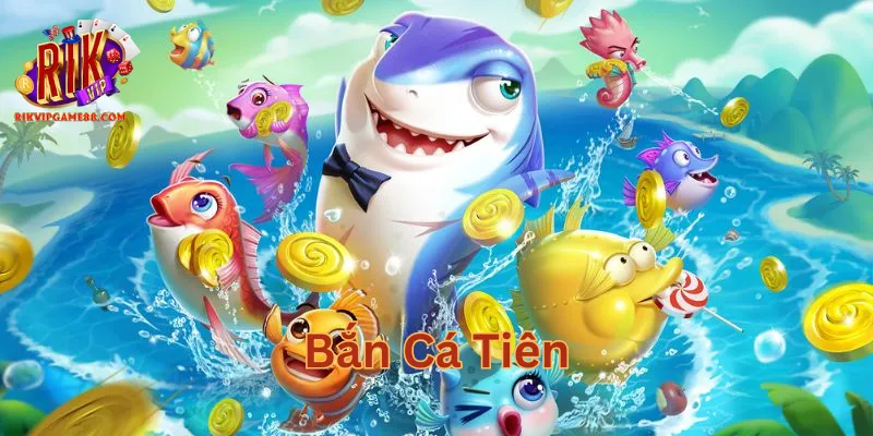 Mẹo chơi Bắn Cá Tiên luôn thắng