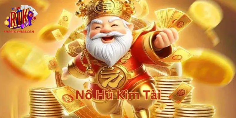 Nổ Hũ Kim Tài là gì?