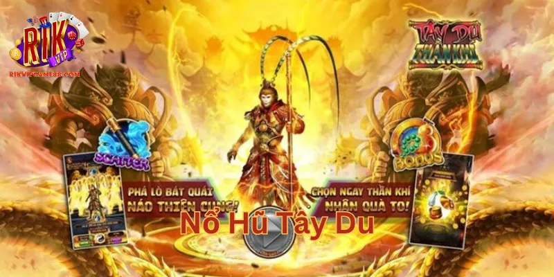 Nổ Hũ Tây Du là gì?